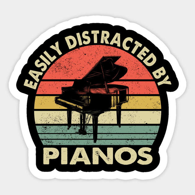 Easily distracted by Pianos Musician Piano Sticker by ChrifBouglas